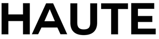HAUTE